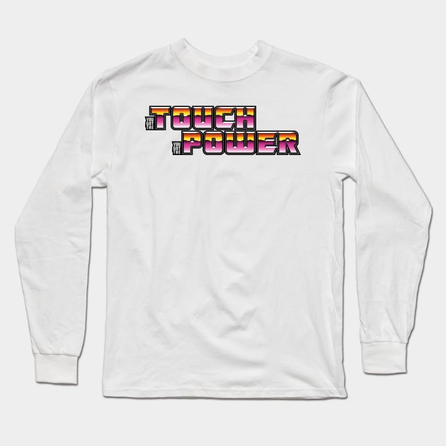 The Touch '86 Long Sleeve T-Shirt by synaptyx